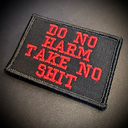 Do No Harm Take No Shit Funny Embroidered Morale Patch, 2x3" | VELCRO® Brand Hook Backing - #LoneStar Adhesive#