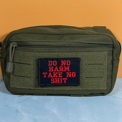 Do No Harm Take No Shit Funny Morale Patch, 2x3" | Made in USA | VELCRO® Brand Hook Backing - LoneStar Adhesive