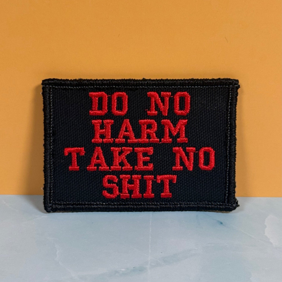 Do No Harm Take No Shit Funny Morale Patch, 2x3" | Made in USA | VELCRO® Brand Hook Backing - LoneStar Adhesive
