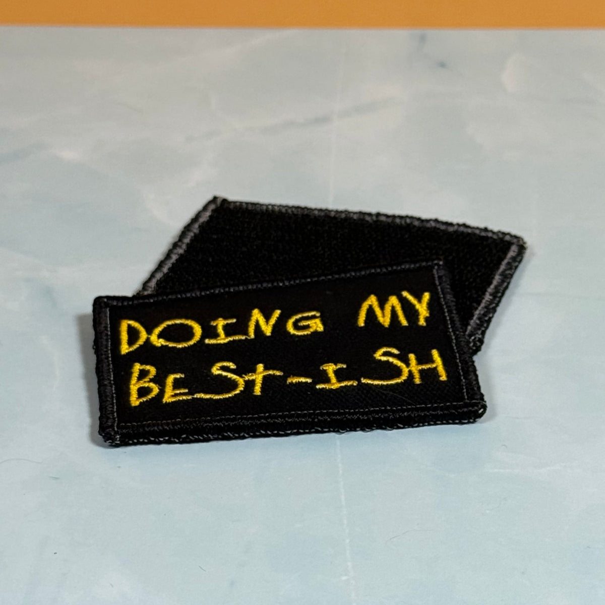 Doing My Best-ish Funny Morale Patch, 2x3" | Made in USA | VELCRO® Brand Hook Backing - LoneStar Adhesive