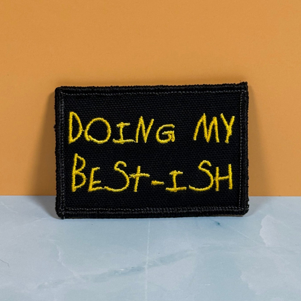 Doing My Best-ish Funny Morale Patch, 2x3" | Made in USA | VELCRO® Brand Hook Backing - LoneStar Adhesive