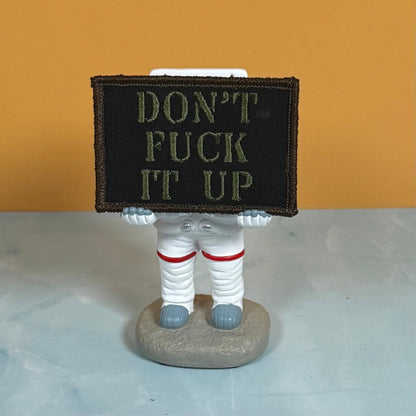 Don't Fuck It Up Funny Tactical Morale Patch, 2x3" | Made in USA | VELCRO® Brand Hook Backing - LoneStar Adhesive