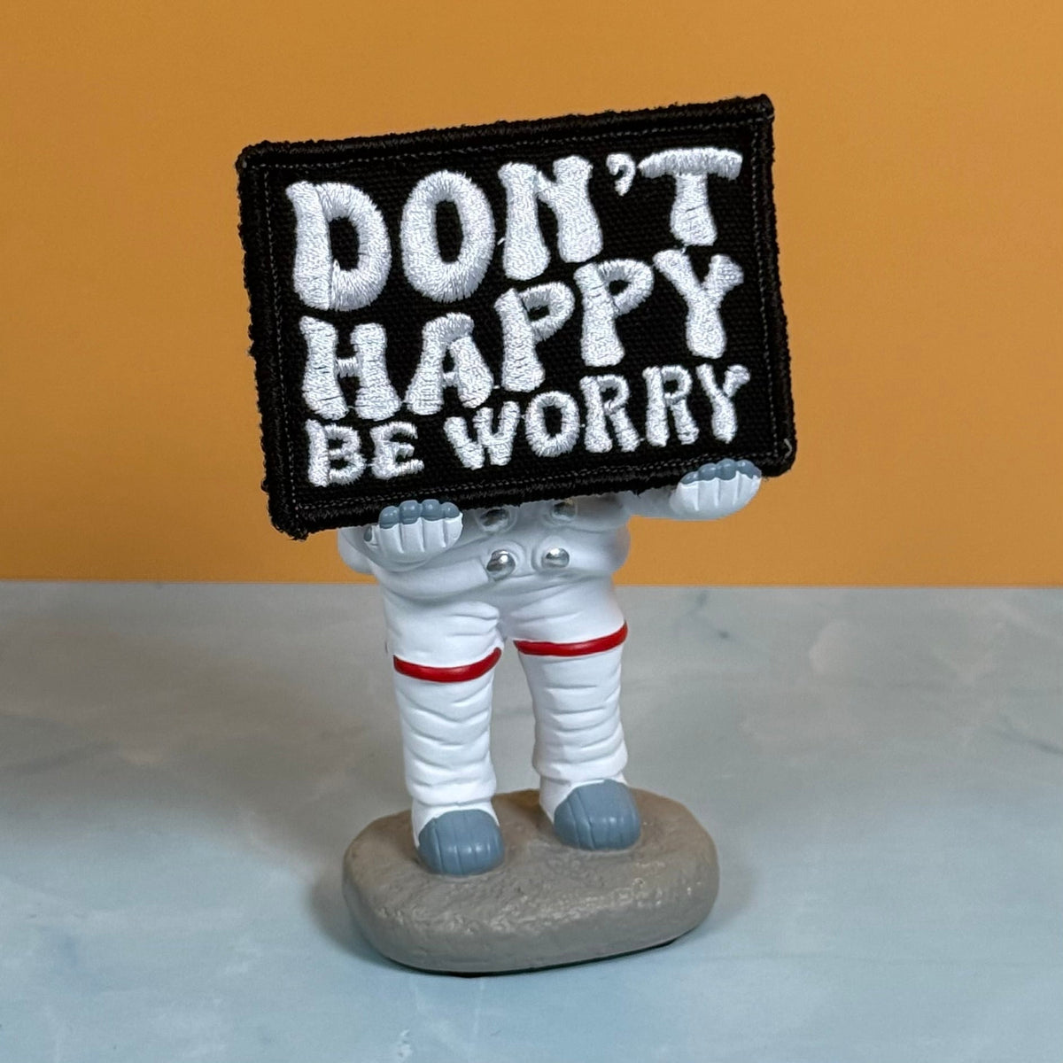 Don't Happy, Be Worry Funny Morale Patch, 2x3" | Made in USA | VELCRO® Brand Hook Backing - LoneStar Adhesive