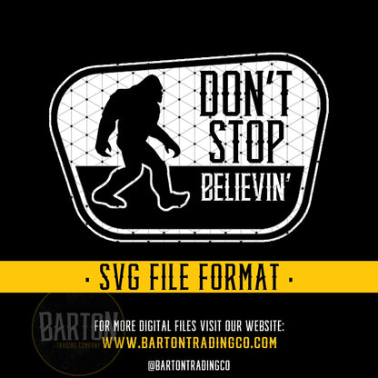 Don't Stop Believin' | SVG Digital Download - #LoneStar Adhesive#