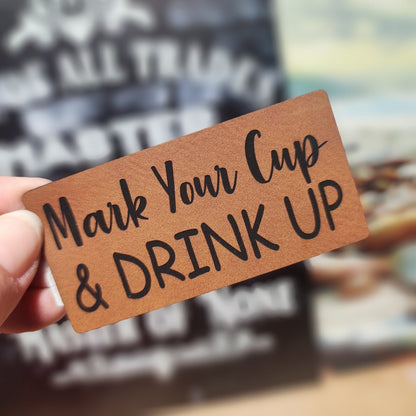 Drink Up and Celebrate Engraved Leatherette Hat Patch - MR01 - LoneStar Adhesive