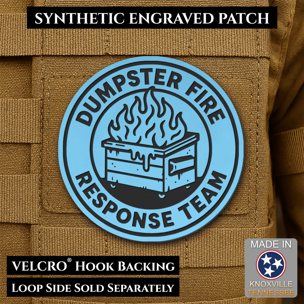 Front design and hook backing of Dumpster Fire Response Team patch in sky blue with a black flaming dumpster illustration and lettering