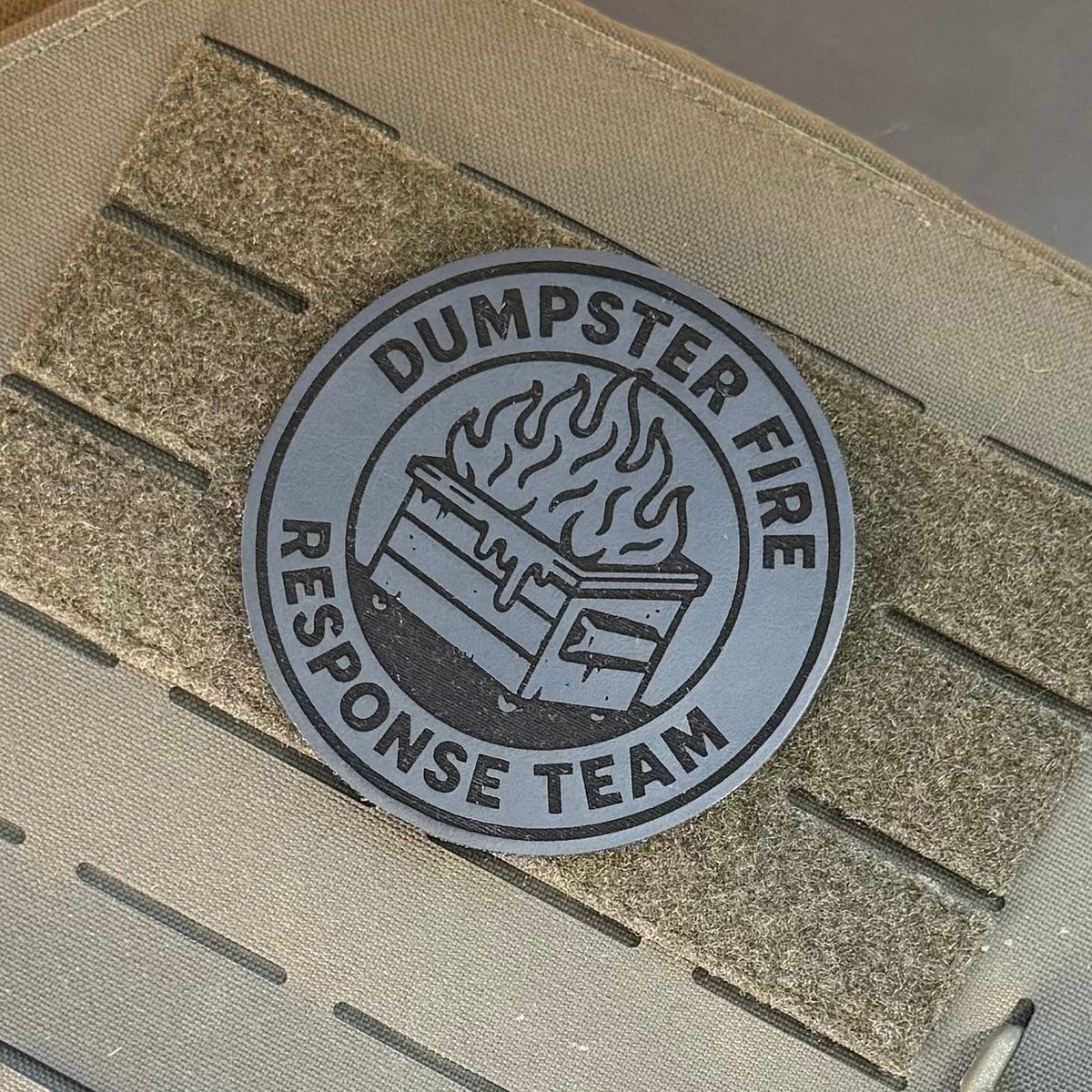 Dumpster Fire Response Team Laser Engraved Morale Patch, 3" Round | VELCRO® Brand Hook Backing - #LoneStar Adhesive#