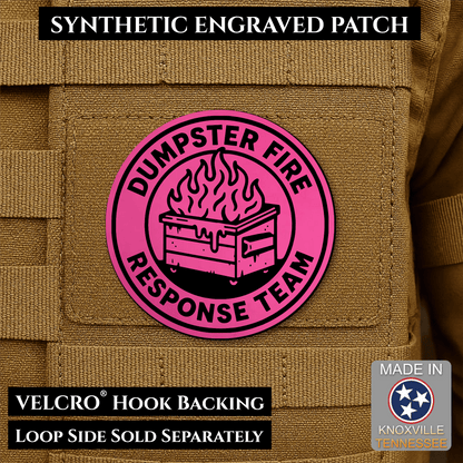 Dumpster Fire Response Team Morale Patch 3" Round Hook & Loop | Made in USA - LoneStar Adhesive