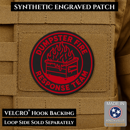 Dumpster Fire Response Team Morale Patch 3" Round Hook & Loop | Made in USA - LoneStar Adhesive