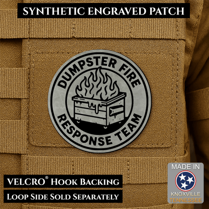 Dumpster Fire Response Team Morale Patch 3" Round Hook & Loop | Made in USA - LoneStar Adhesive