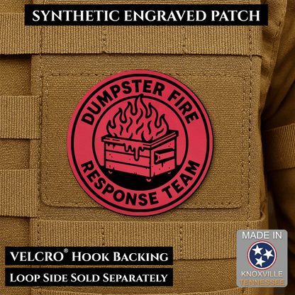 Dumpster Fire Response Team Morale Patch 3" Round Hook & Loop | Made in USA - LoneStar Adhesive