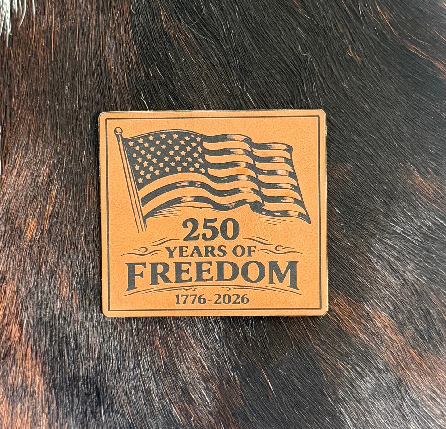 Engraved 250 Years of Freedom American Flag (square) Patch - LoneStar Adhesive