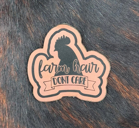 Engraved Farm Hair Don’t Care Patch - LoneStar Adhesive