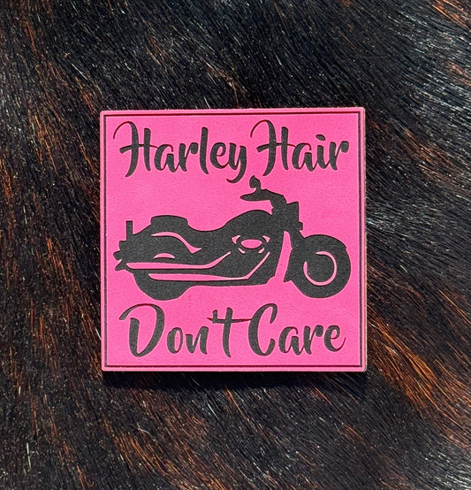 Engraved Harley Hair Don’t Care Patch - LoneStar Adhesive