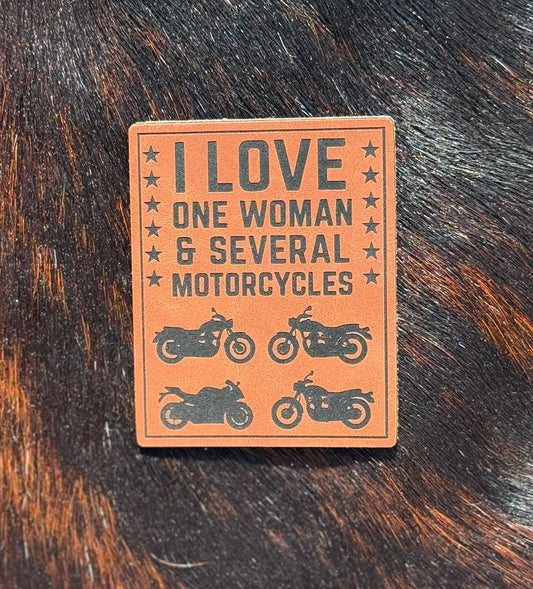 Engraved I Love One Woman & Several Motorcycles Patch - LoneStar Adhesive