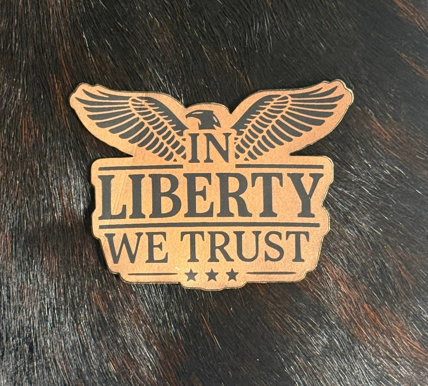Engraved In Liberty We Trust Patch - LoneStar Adhesive