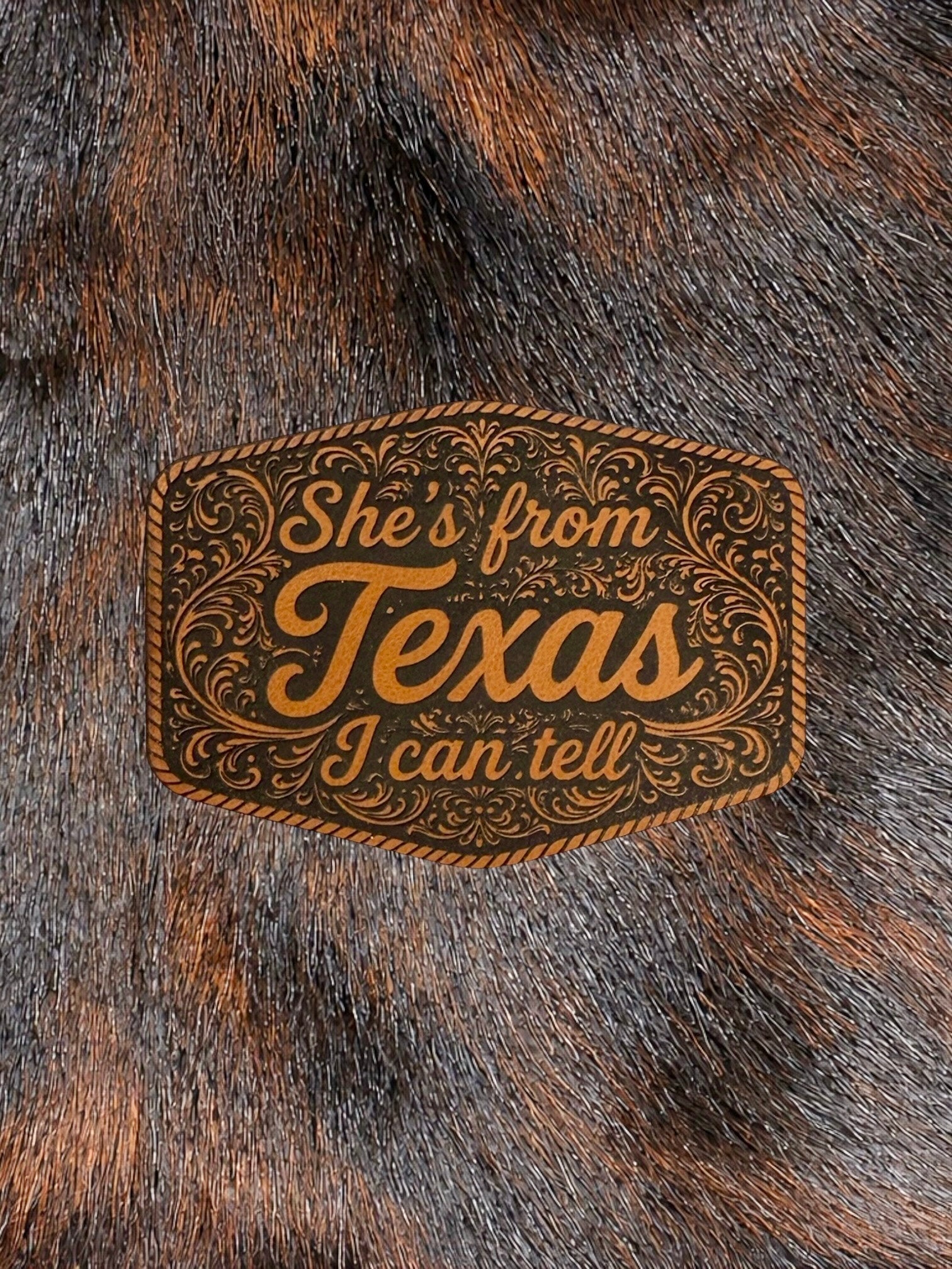 Engraved She’s From Texas I Can Tell Patch - LoneStar Adhesive