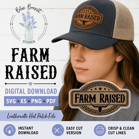 Farm Raised Leatherette Hat Patch Digital File | Easy-Cut SVG, XCS, PNG & PDF - LoneStar Adhesive