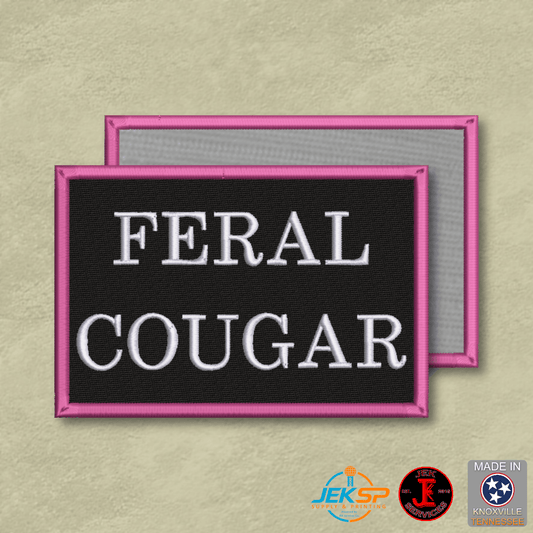 Feral Cougar Funny Morale Patch | Made in USA | VELCRO® Brand Hook Backing - LoneStar Adhesive