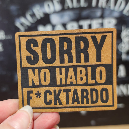 No Hablo Warning (Saddle Tan) Engraved Leatherette Hat Patch - MR01