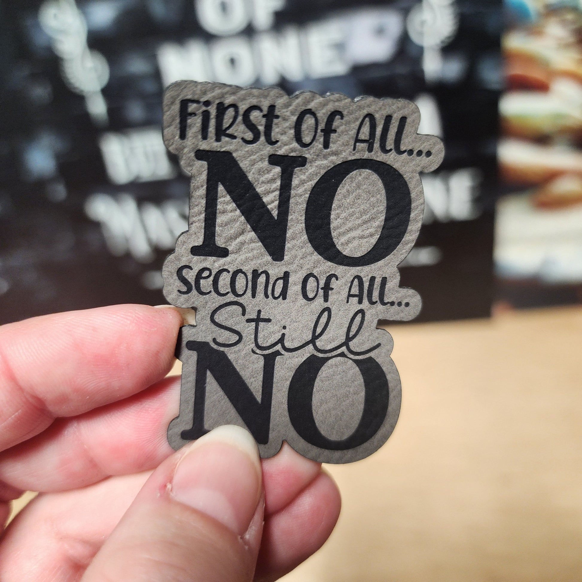 First of All No (Grey) Engraved Leatherette Hat Patch - MR01 - LoneStar Adhesive