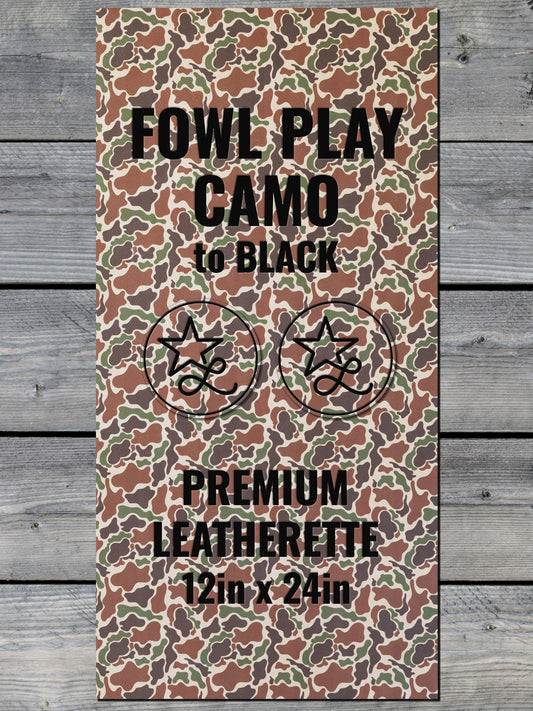 Fowl Play Camo Durra-Bull Premium Leatherette™ Sheets - #LoneStar Adhesive#