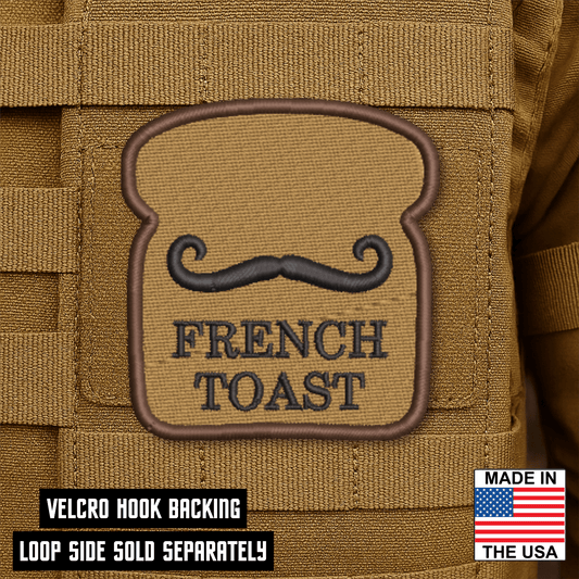 French Toast Funny Morale Patch 2.8"x3" Hook & Loop | Made in USA - LoneStar Adhesive