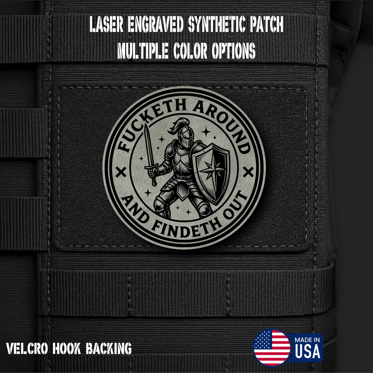 Fucketh Around & Findeth Out Funny Morale Patch | Made in USA | VELCRO® Brand Hook Backing - LoneStar Adhesive