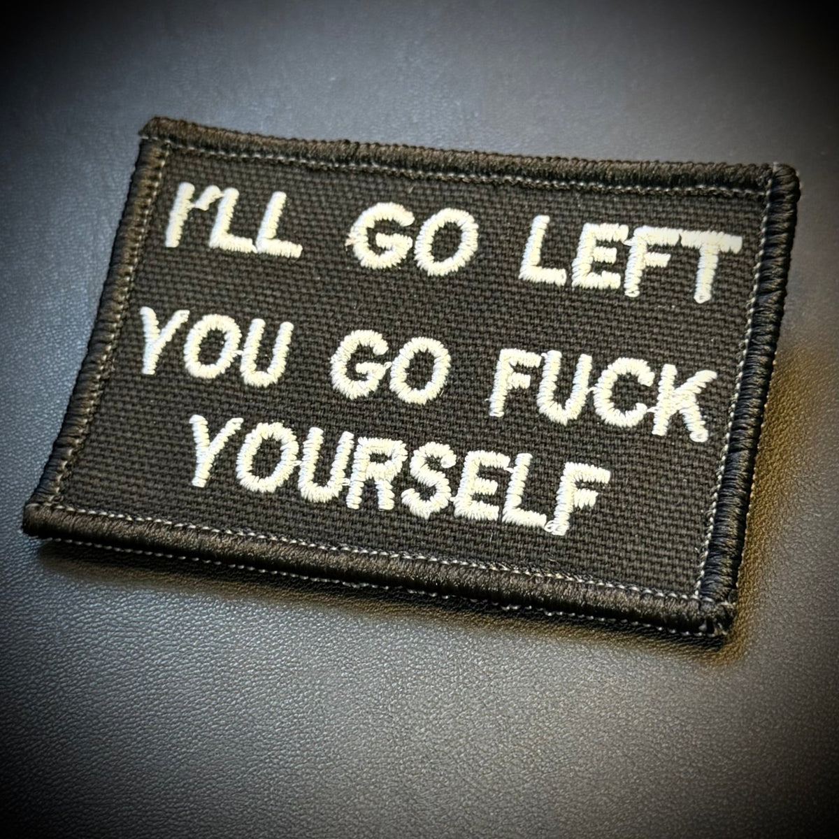 Go F*ck Yourself Funny Embroidered Morale Patch, 2x3" | VELCRO® Brand Hook Backing - #LoneStar Adhesive#