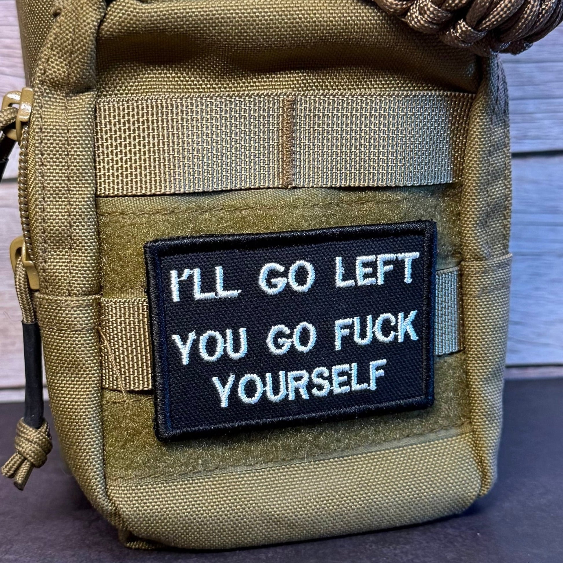 Go F*ck Yourself Funny Morale Patch | Made in USA | VELCRO® Brand Hook Backing - LoneStar Adhesive