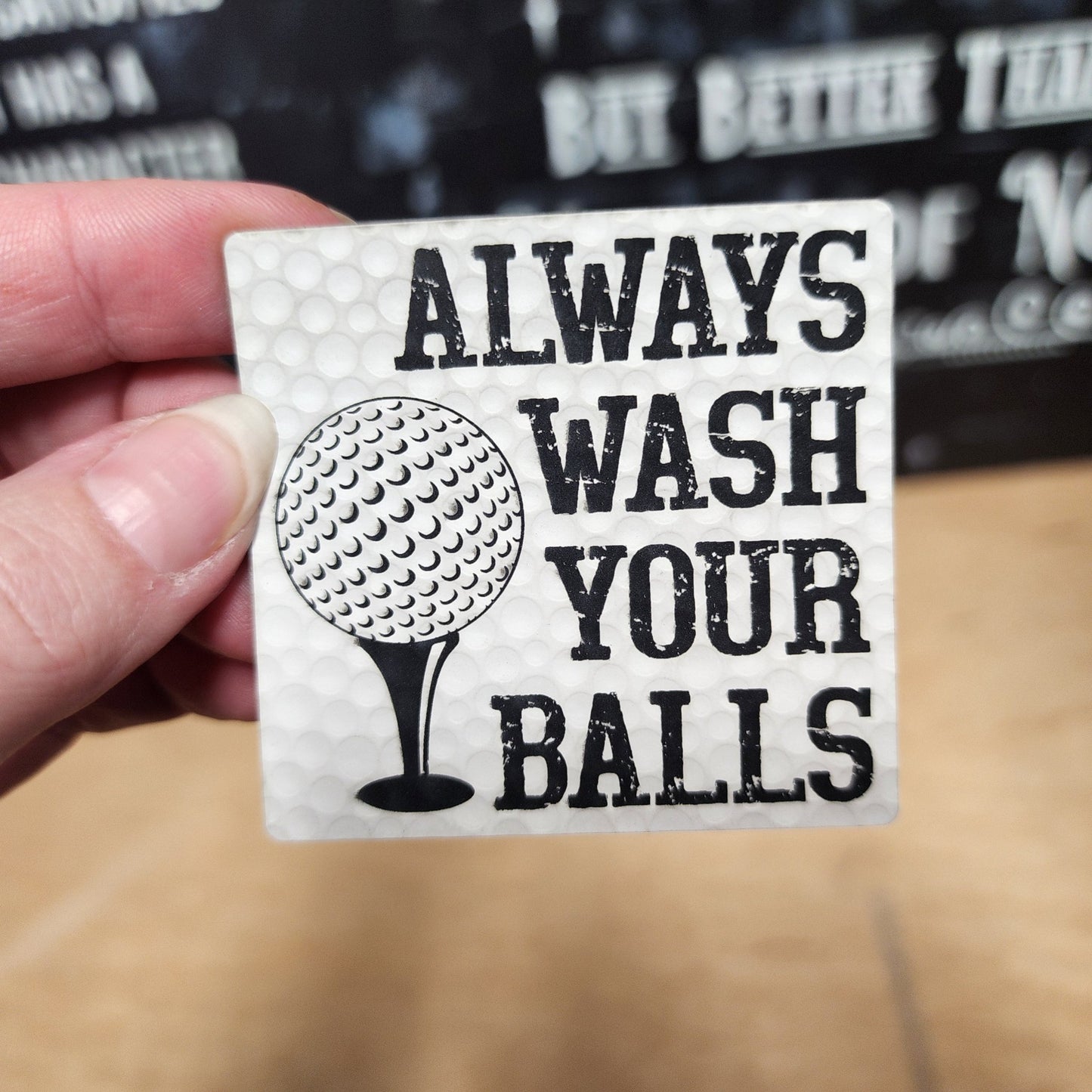 Golf Always Wash Balls Engraved Leatherette Hat Patch - MR01 - LoneStar Adhesive