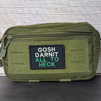 Gosh Darnit All To Heck, Polite Swearing Funny Morale Patch, 2x3" | Made in USA | VELCRO® Brand Hook Backing - LoneStar Adhesive