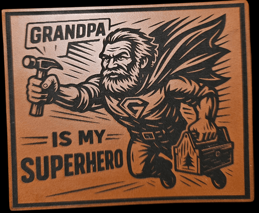 Grandpa Is My Superhero With Toolbox - LoneStar Adhesive