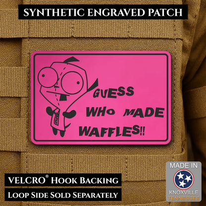 Front design and hook backing of Guess Who Made Waffles, Gir patch in pink