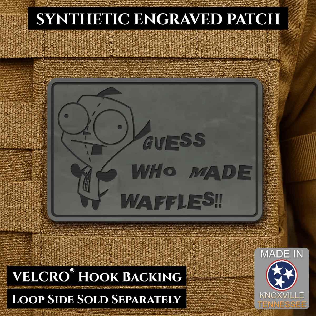 Front design and hook backing of Guess Who Made Waffles, Gir patch in charcoal gray