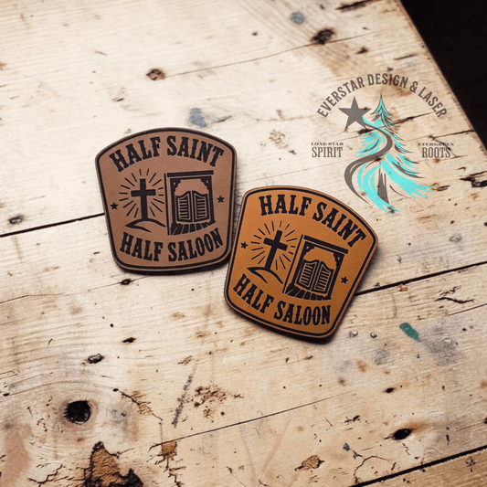 Half Saint Half Saloon Leather Patch - LoneStar Adhesive