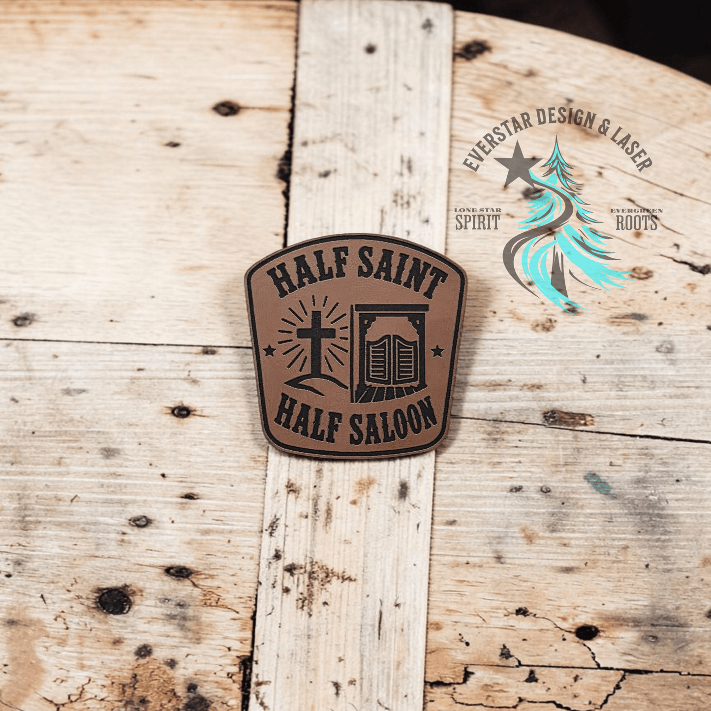 Half Saint Half Saloon Leather Patch - LoneStar Adhesive