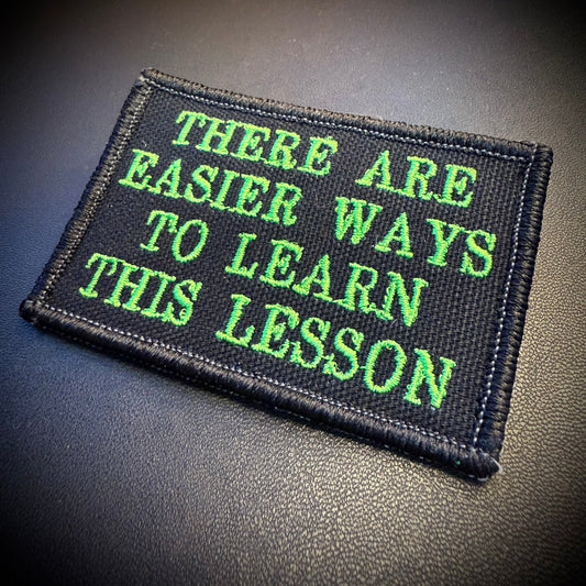Hard Life Lessons Funny Embroidered Morale Patch, 2x3" | VELCRO® Brand Hook Backing - #LoneStar Adhesive#