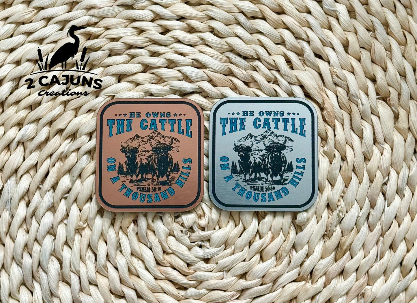 He Owns the Cattle on a Thousand Hills Psalm 50:10 Acrylic Hat Patch - LoneStar Adhesive