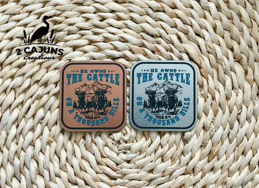 He Owns the Cattle on a Thousand Hills Psalm 50:10 Acrylic Hat Patch - LoneStar Adhesive