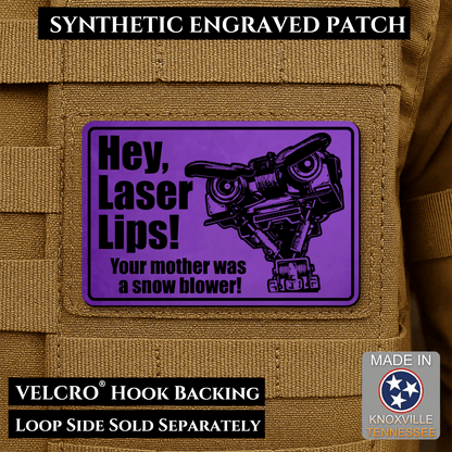 Hey Laser Lips, Johnny 5 Retro Funny Morale Patch, 2x3" | Made in USA | VELCRO® Brand Hook Backing - LoneStar Adhesive