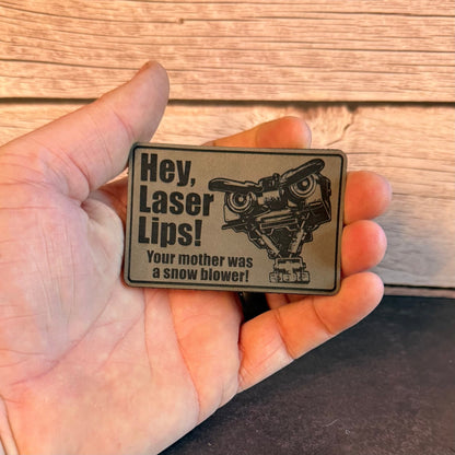 Hey Laser Lips, Johnny 5 Retro Funny Morale Patch, 2x3" | Made in USA | VELCRO® Brand Hook Backing - LoneStar Adhesive