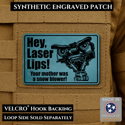 Hey Laser Lips, Johnny 5 Retro Funny Morale Patch, 2x3" | Made in USA | VELCRO® Brand Hook Backing - LoneStar Adhesive