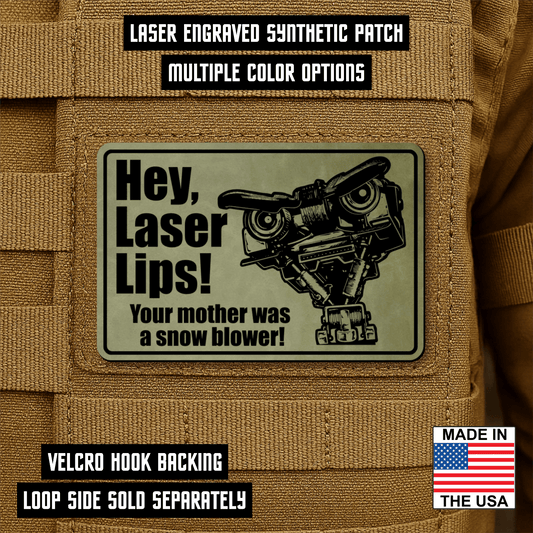 Hey Laser Lips Morale Patch 2"x3" Hook & Loop | Made in USA - LoneStar Adhesive
