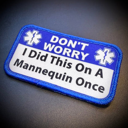 I Did This on a Mannequin Once CPR Funny Printed Patch, 2.25x4" | VELCRO® Brand Hook Backing - #LoneStar Adhesive#