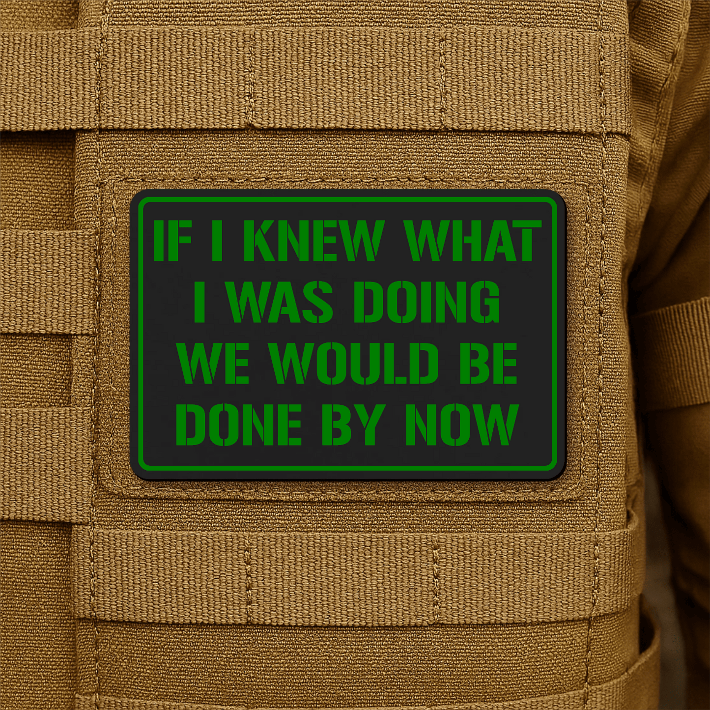 I Don't Know What I'm Doing Morale Patch 2"x3" Hook & Loop | Made in USA - LoneStar Adhesive