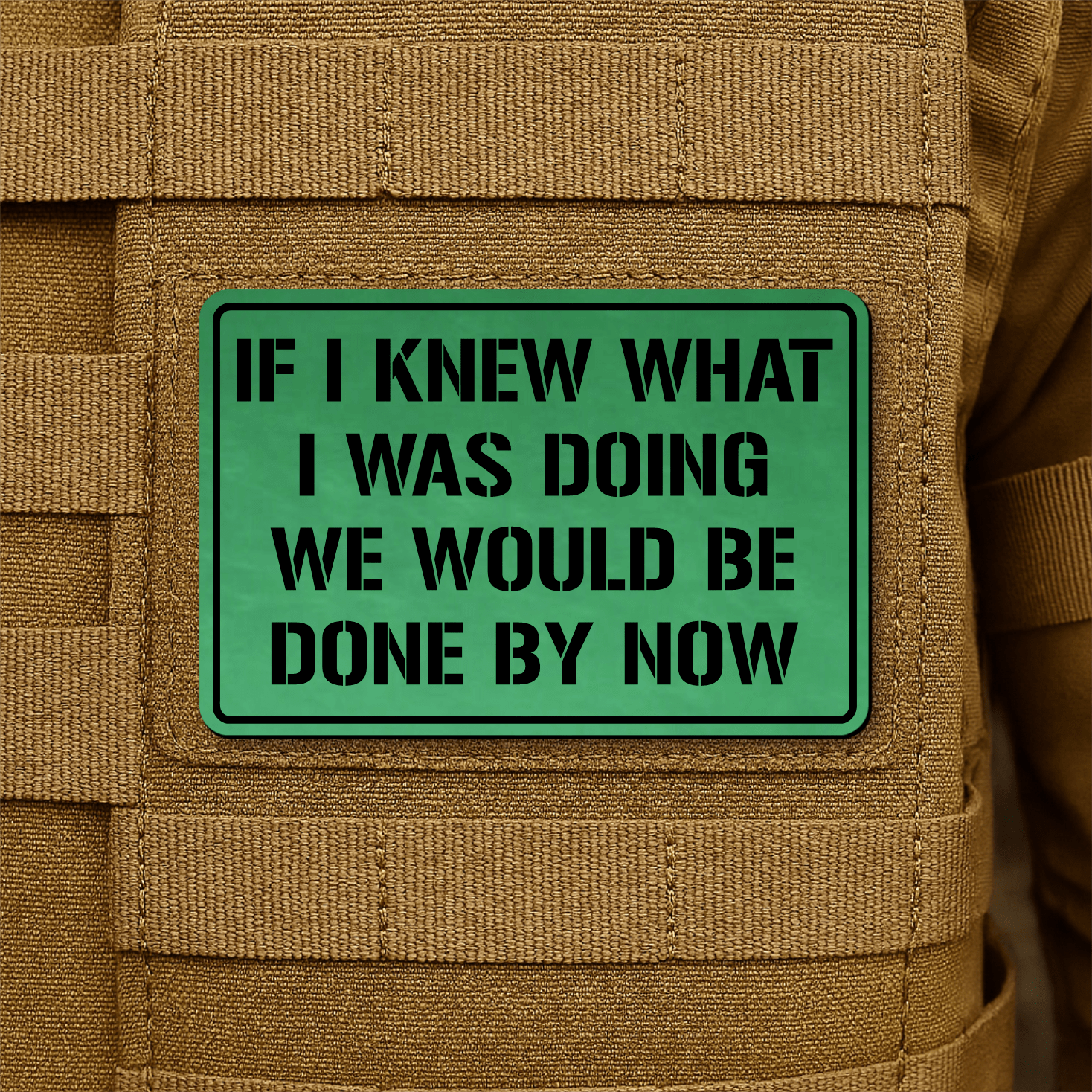 I Don't Know What I'm Doing Morale Patch 2"x3" Hook & Loop | Made in USA - LoneStar Adhesive