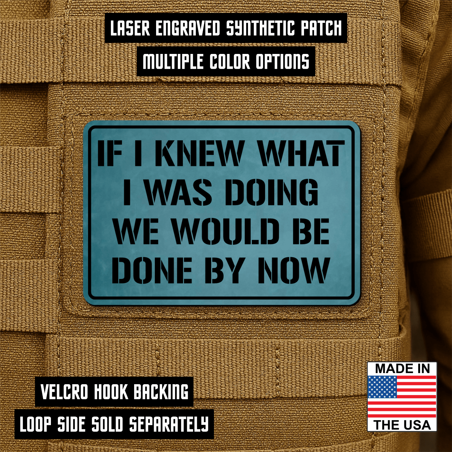 I Don't Know What I'm Doing Morale Patch 2"x3" Hook & Loop | Made in USA - LoneStar Adhesive