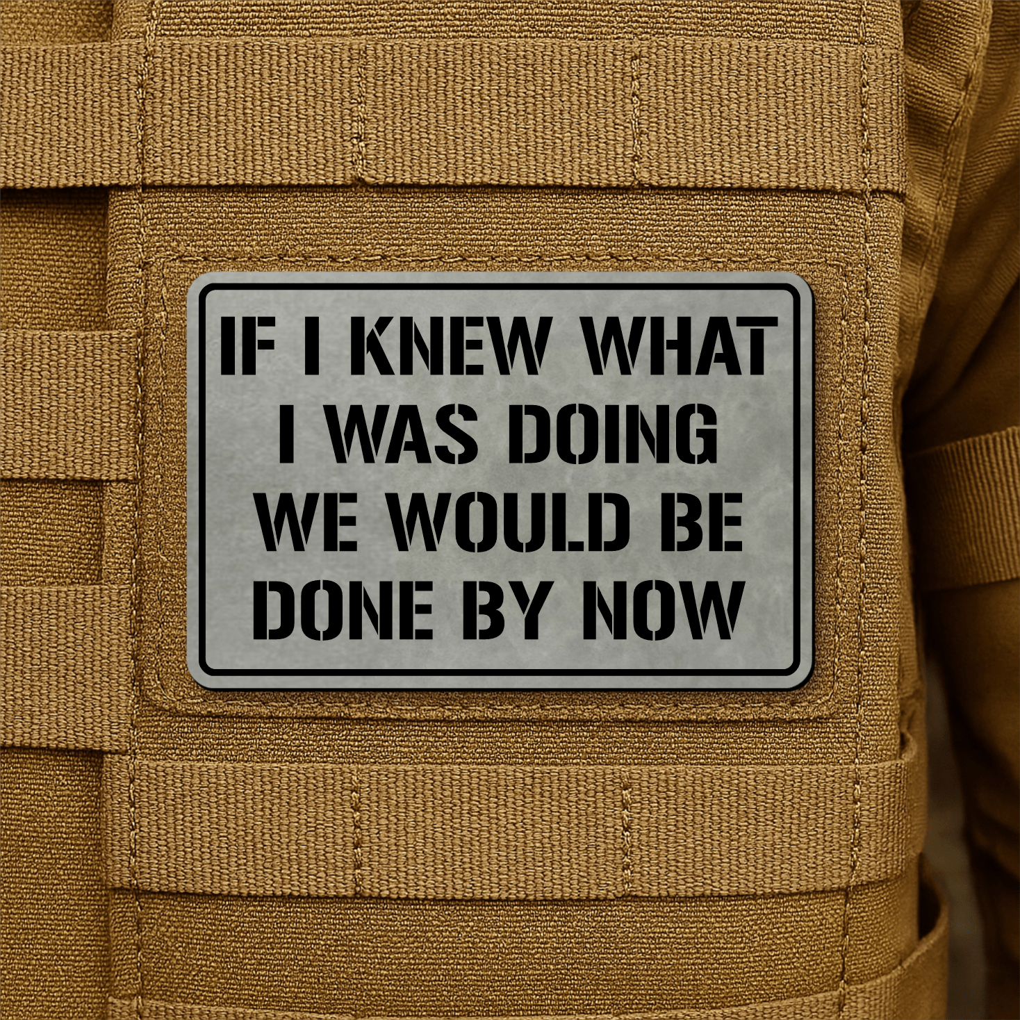 I Don't Know What I'm Doing Morale Patch 2"x3" Hook & Loop | Made in USA - LoneStar Adhesive