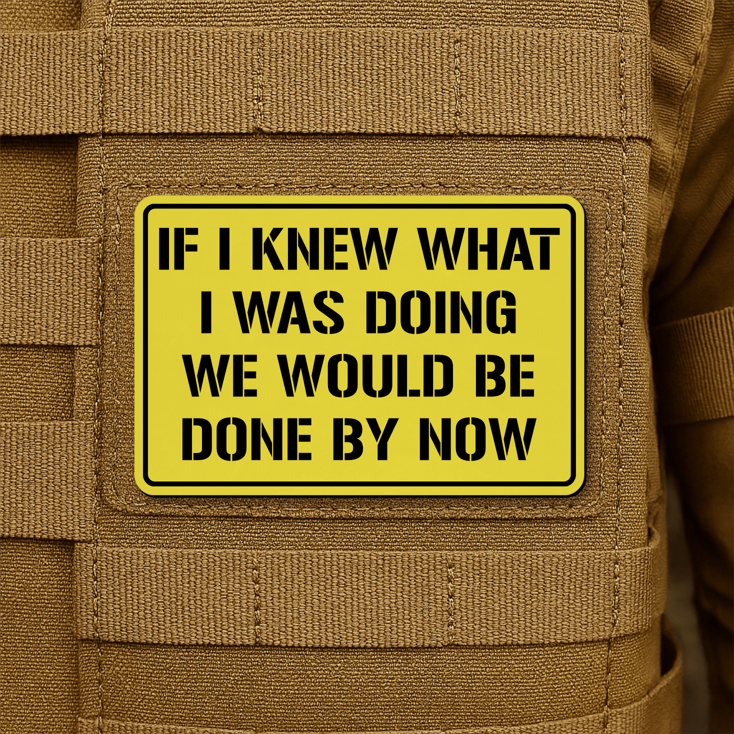 I Don't Know What I'm Doing Morale Patch 2"x3" Hook & Loop | Made in USA - LoneStar Adhesive